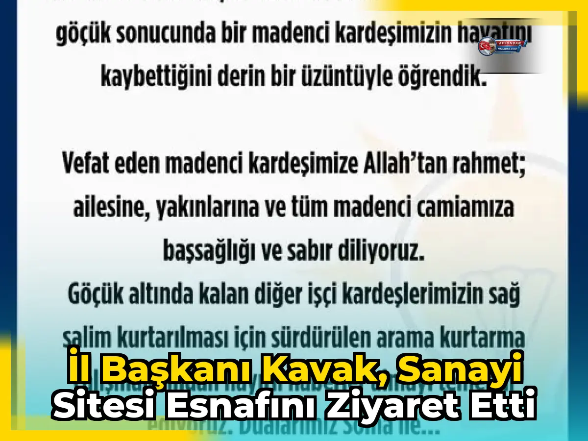 İl Başkanı Kavak, Sanayi Sitesi Esnafını Ziyaret Etti