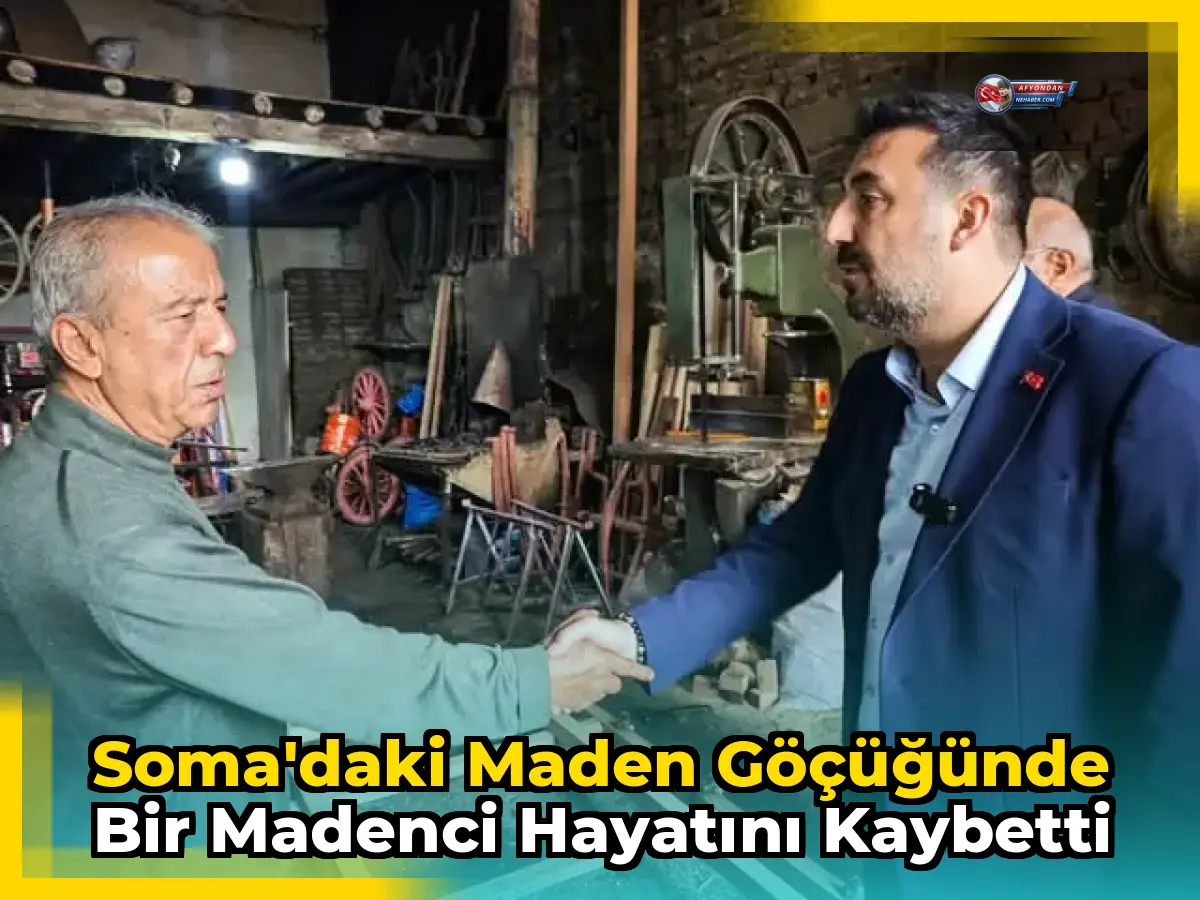 Soma'daki maden göçüğünde bir madenci hayatını kaybetti