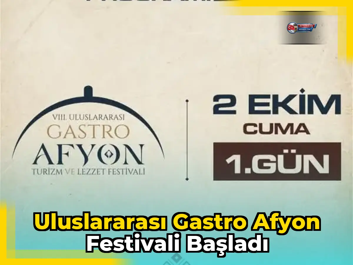Uluslararası Gastro Afyon Festivali başladı