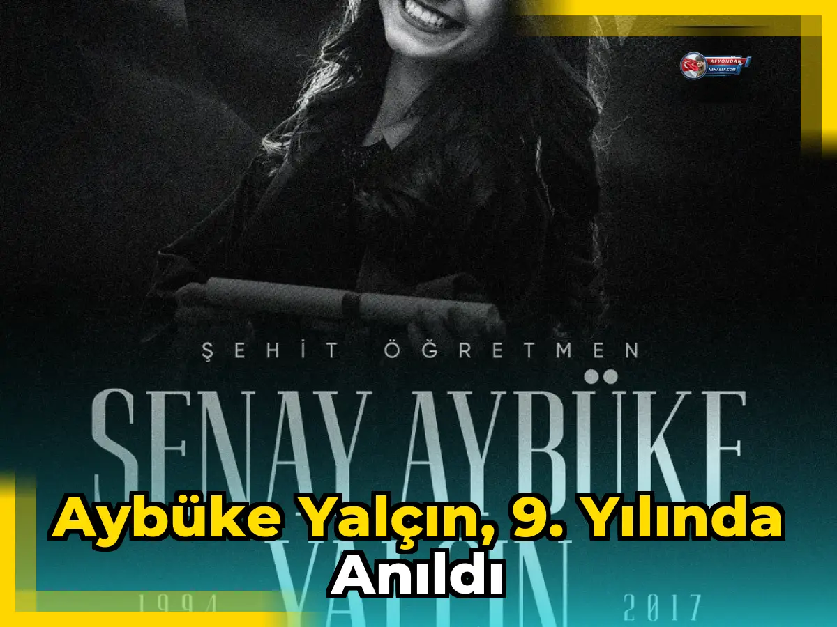 Aybüke Yalçın, 9. yılında anıldı