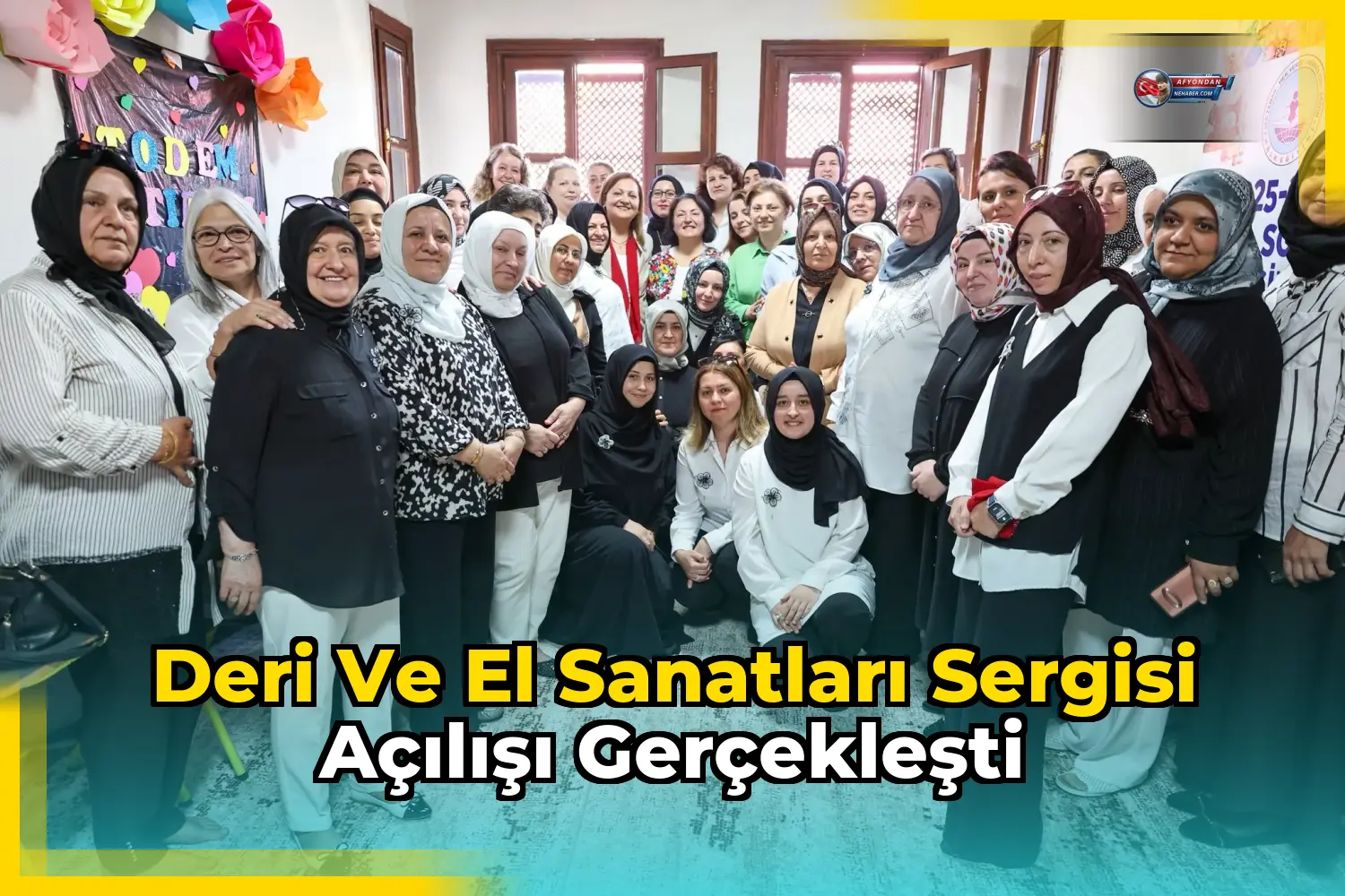 Deri ve El Sanatları Sergisi açılışı gerçekleşti