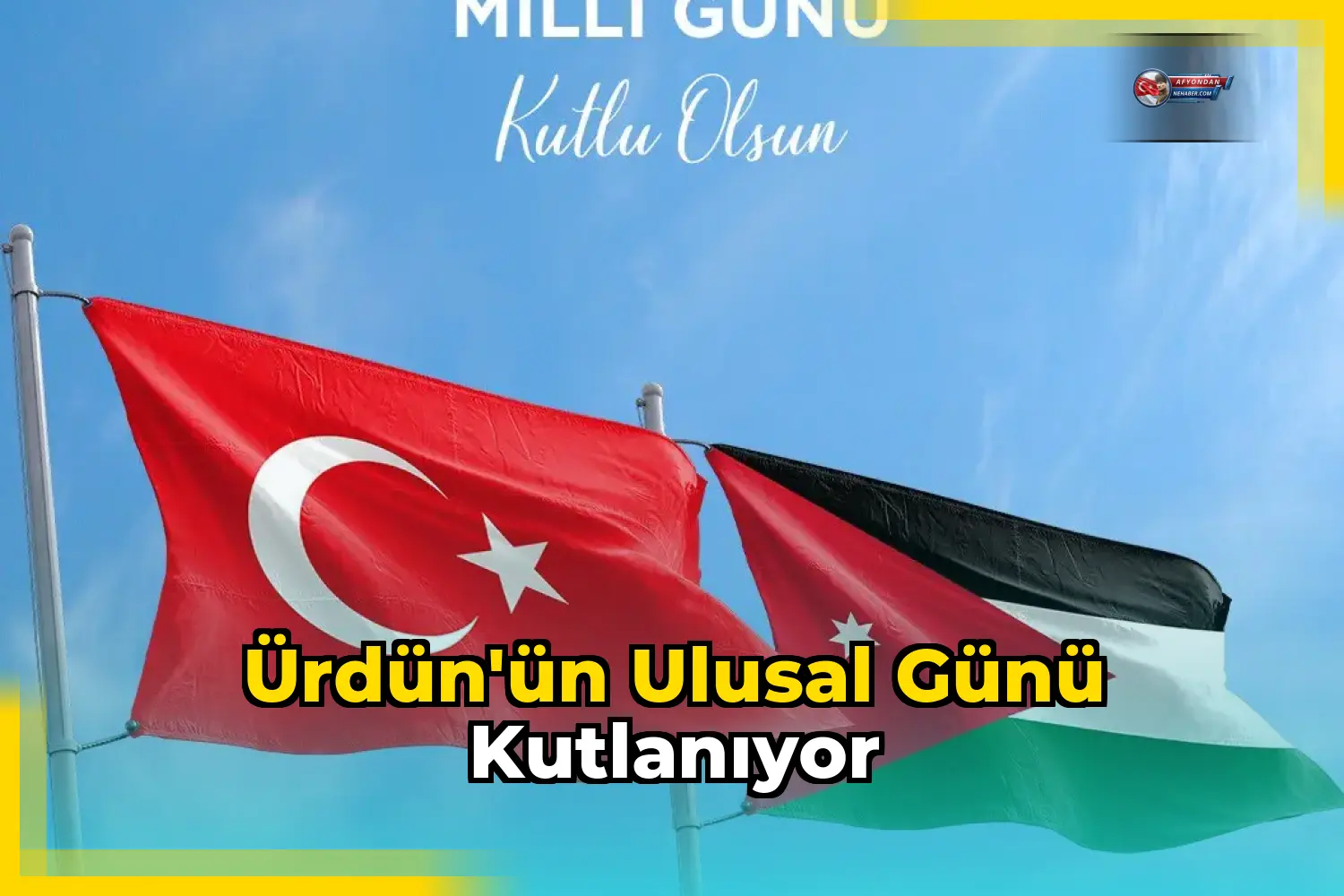 Ürdün'ün Ulusal Günü Kutlanıyor
