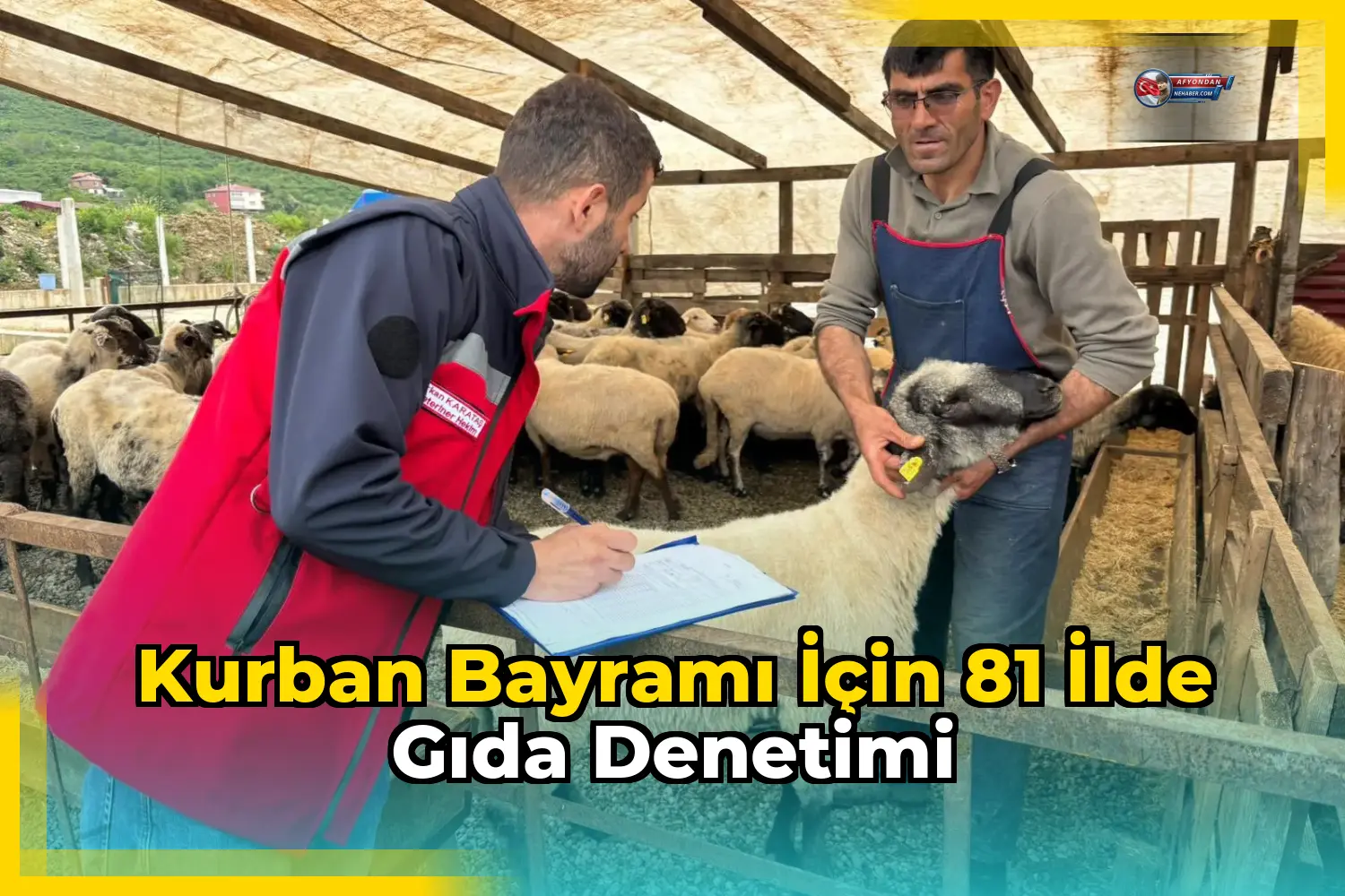 Kurban Bayramı için 81 ilde gıda denetimi