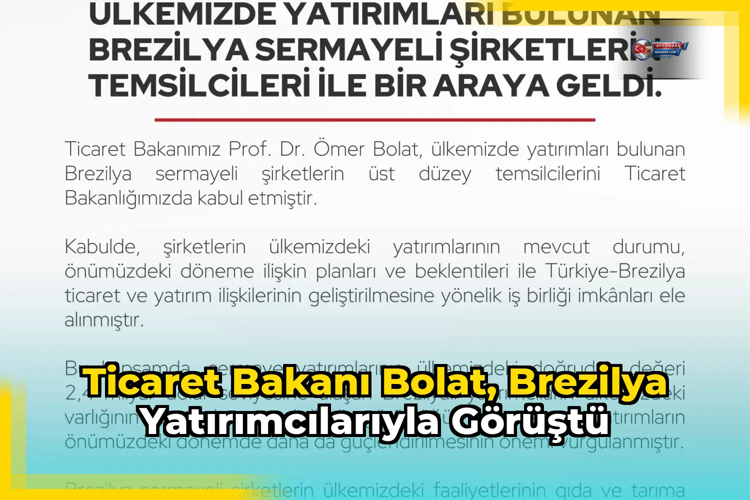 Ticaret Bakanı Bolat, Brezilya Yatırımcılarıyla Görüştü