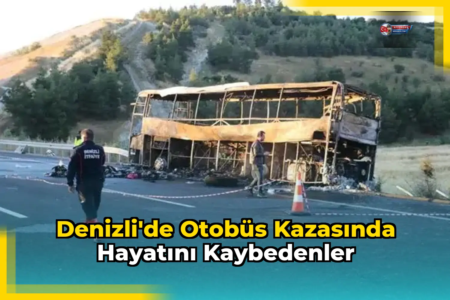 Denizli'de otobüs kazasında hayatını kaybedenler