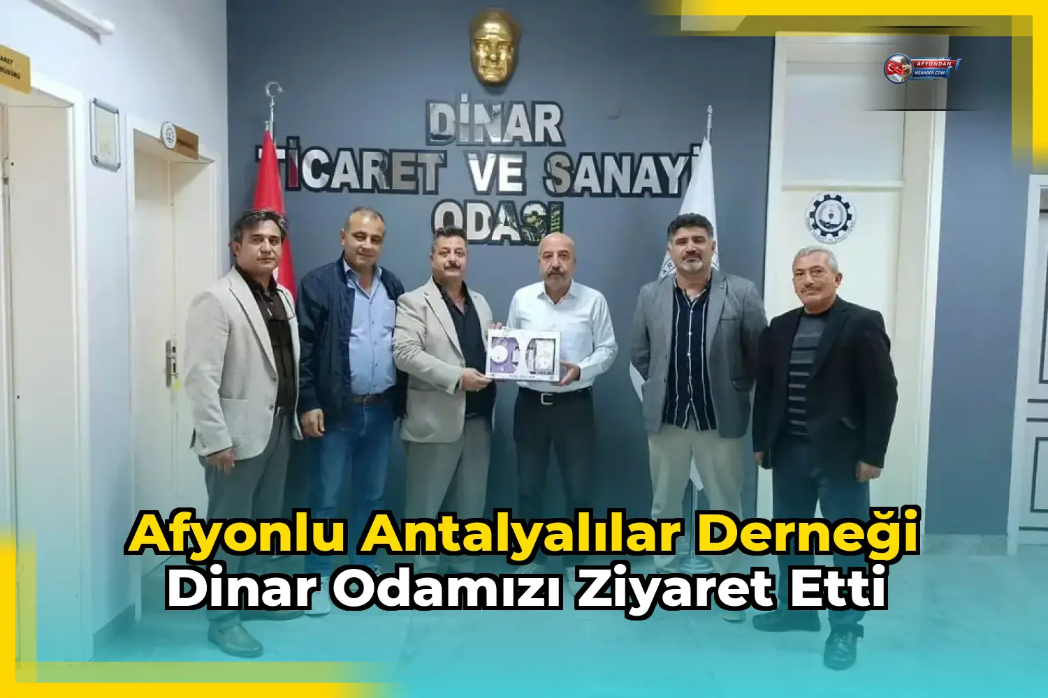 Afyonlu Antalyalılar Derneği Dinar Odamızı Ziyaret Etti