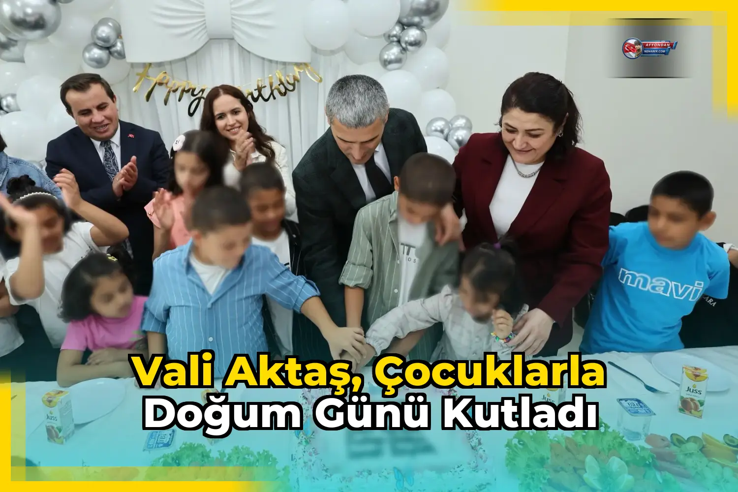 Vali Aktaş, çocuklarla doğum günü kutladı