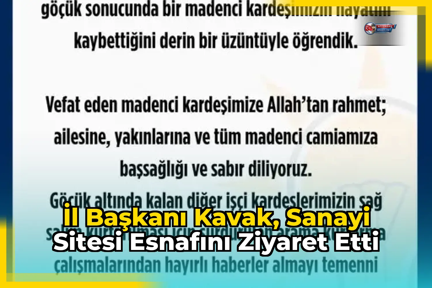 İl Başkanı Kavak, Sanayi Sitesi Esnafını Ziyaret Etti