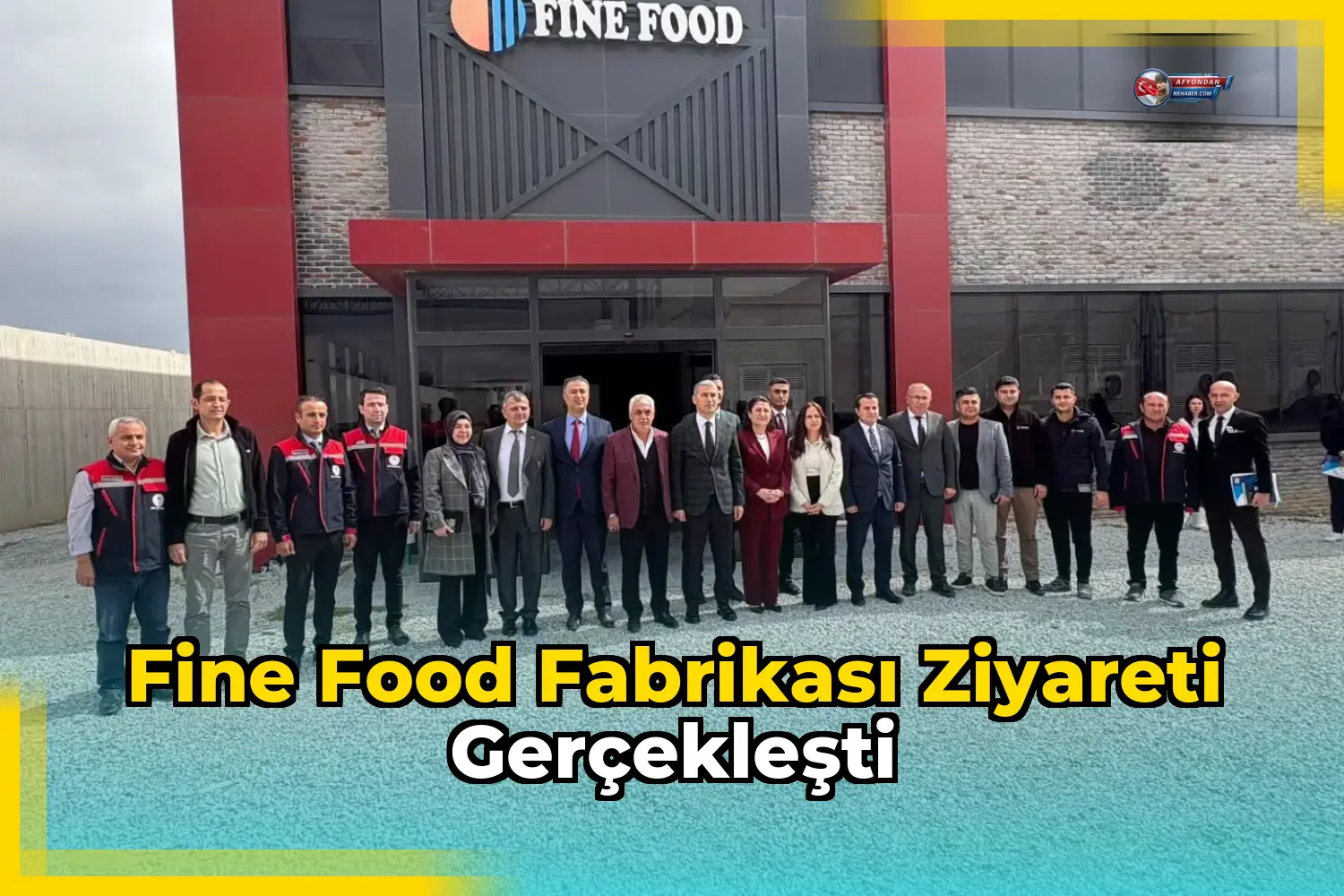 Fine Food Fabrikası Ziyareti Gerçekleşti