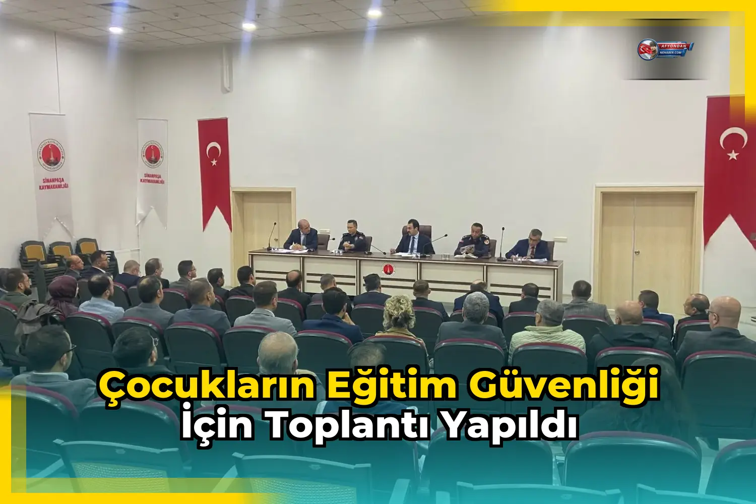Çocukların eğitim güvenliği için toplantı yapıldı
