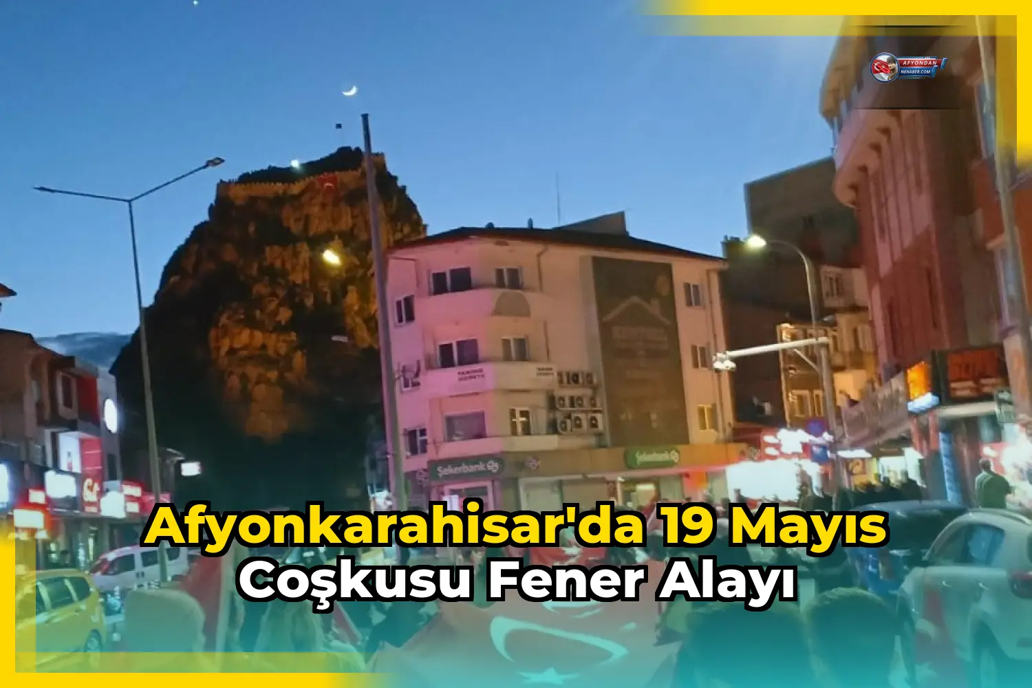 Afyonkarahisar'da 19 Mayıs Coşkusu Fener Alayı