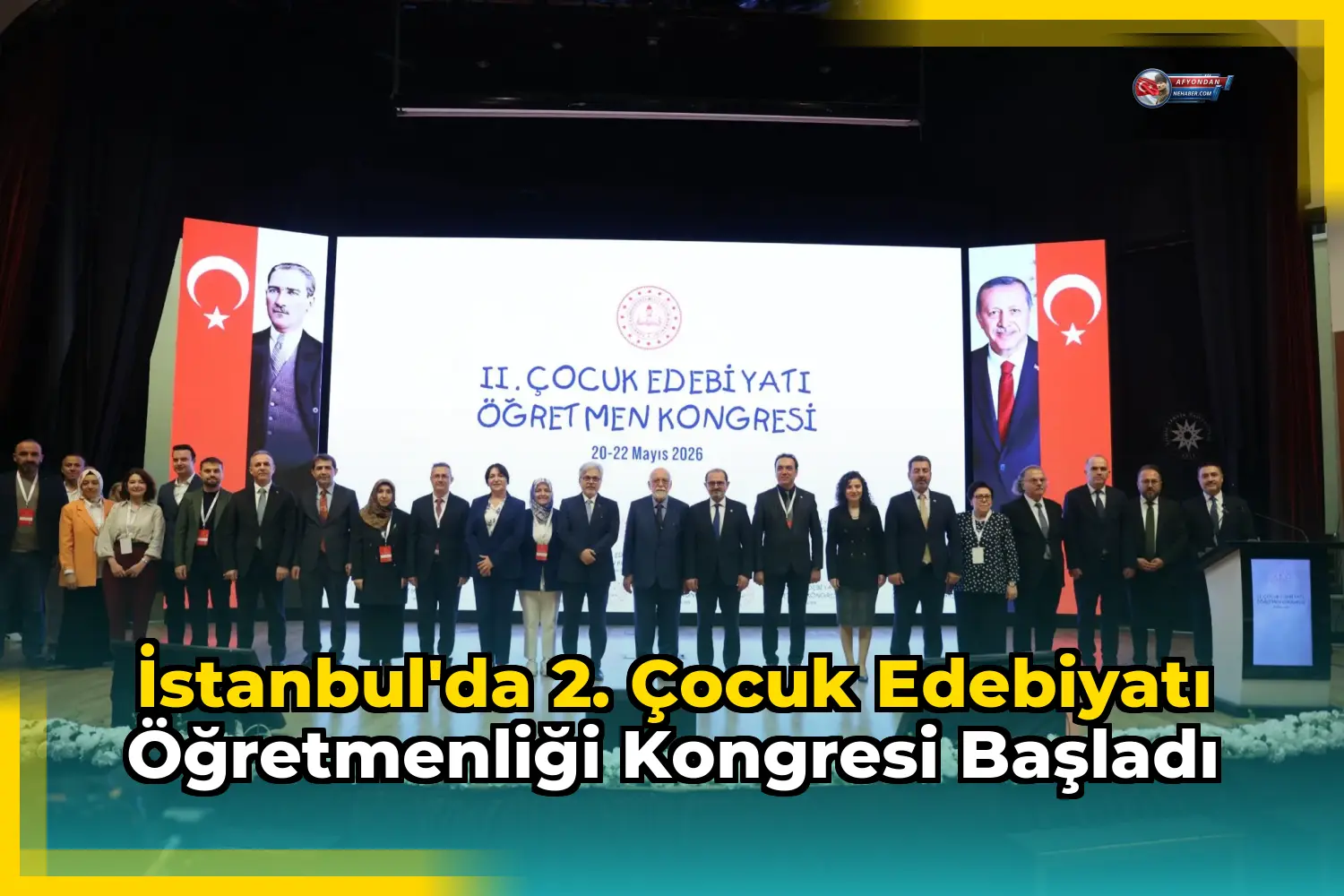 İstanbul'da 2. Çocuk Edebiyatı Öğretmenliği Kongresi Başladı