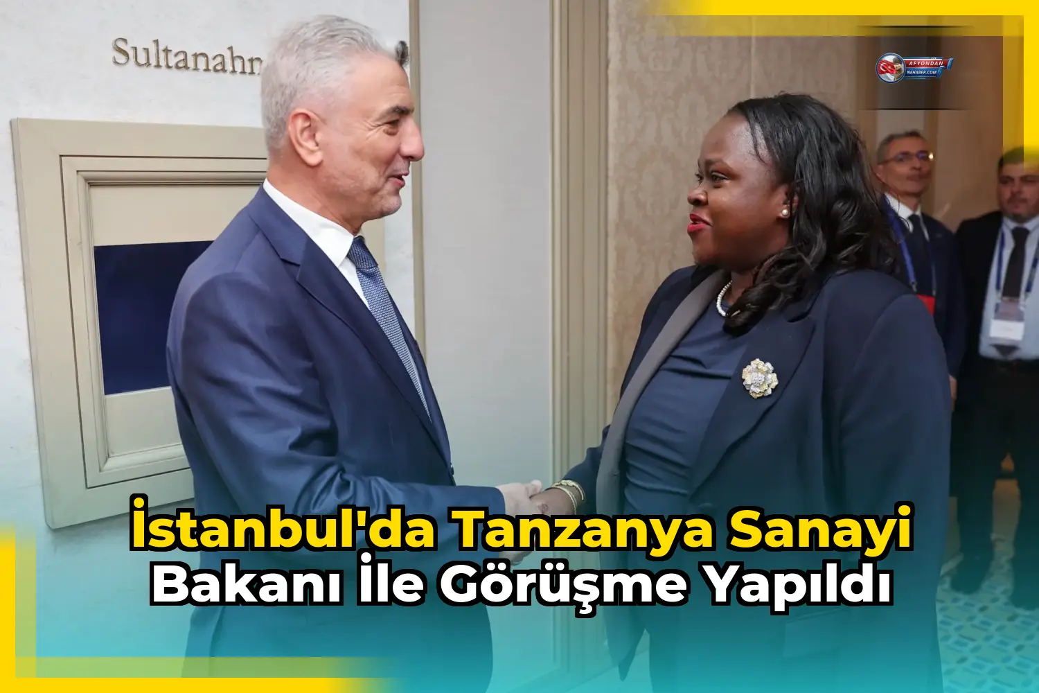 İstanbul'da Tanzanya Sanayi Bakanı ile görüşme yapıldı