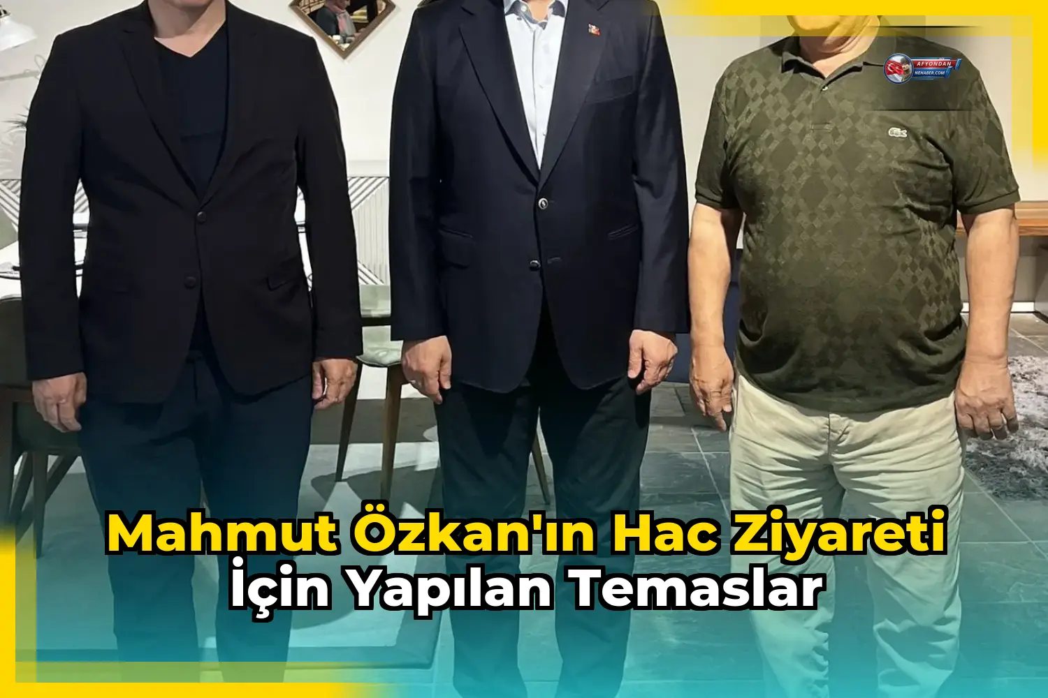 Mahmut Özkan'ın Hac Ziyareti için Yapılan Temaslar