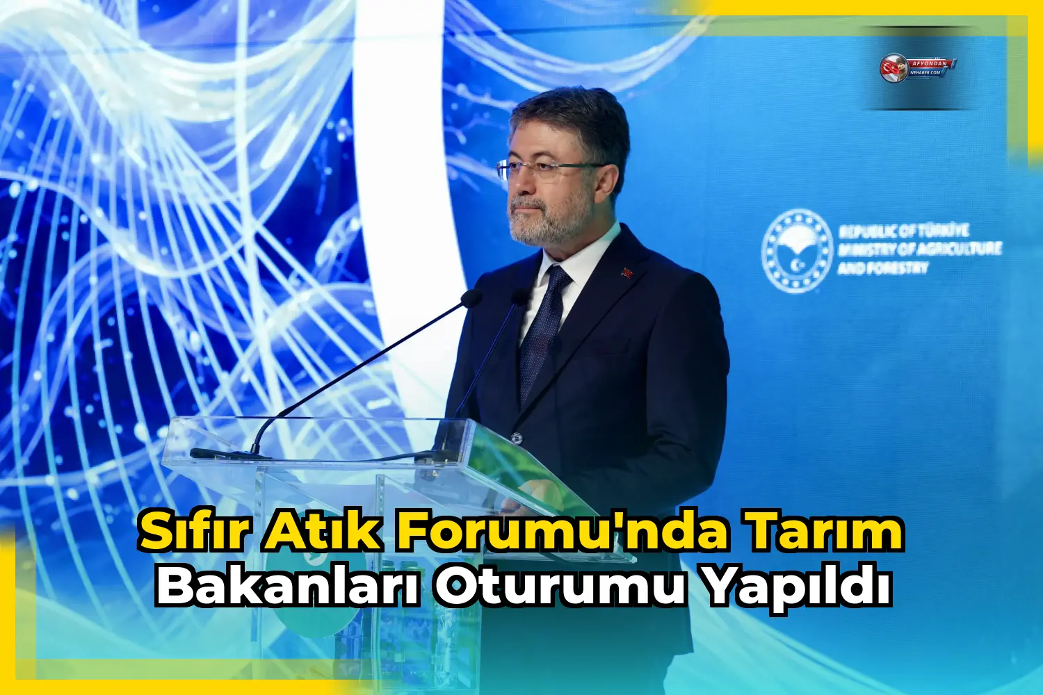 Sıfır Atık Forumu'nda Tarım Bakanları Oturumu Yapıldı