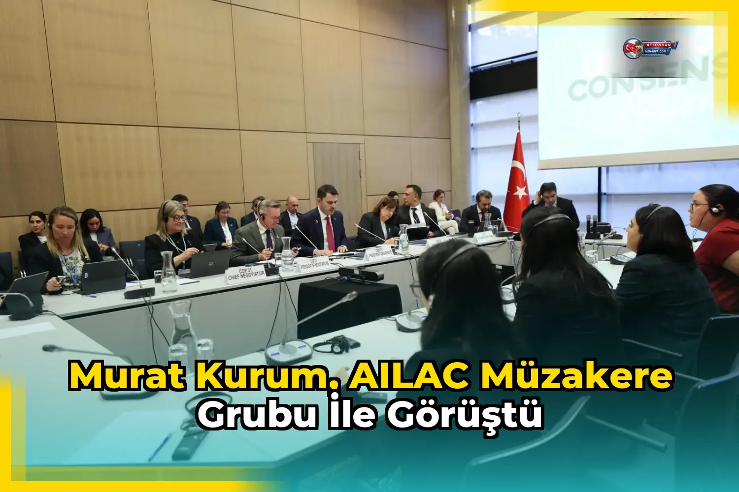 Murat Kurum, AILAC Müzakere Grubu ile görüştü