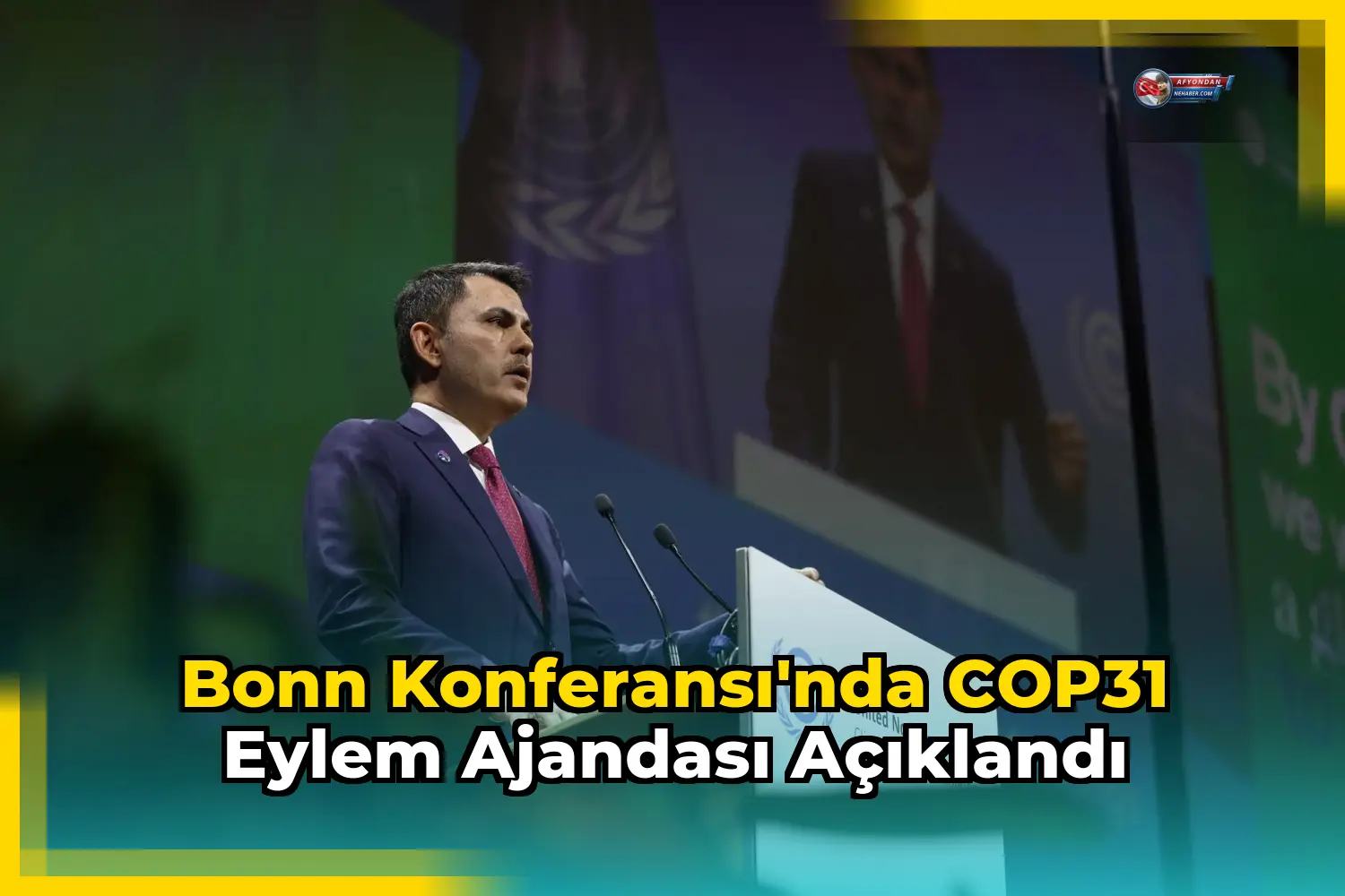 Bonn Konferansı'nda COP31 Eylem Ajandası açıklandı