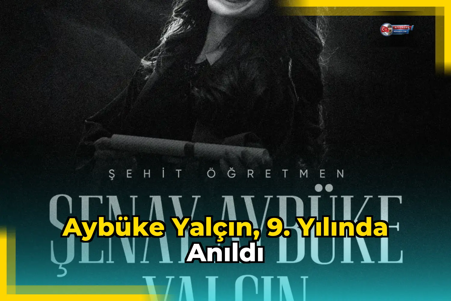 Aybüke Yalçın, 9. yılında anıldı