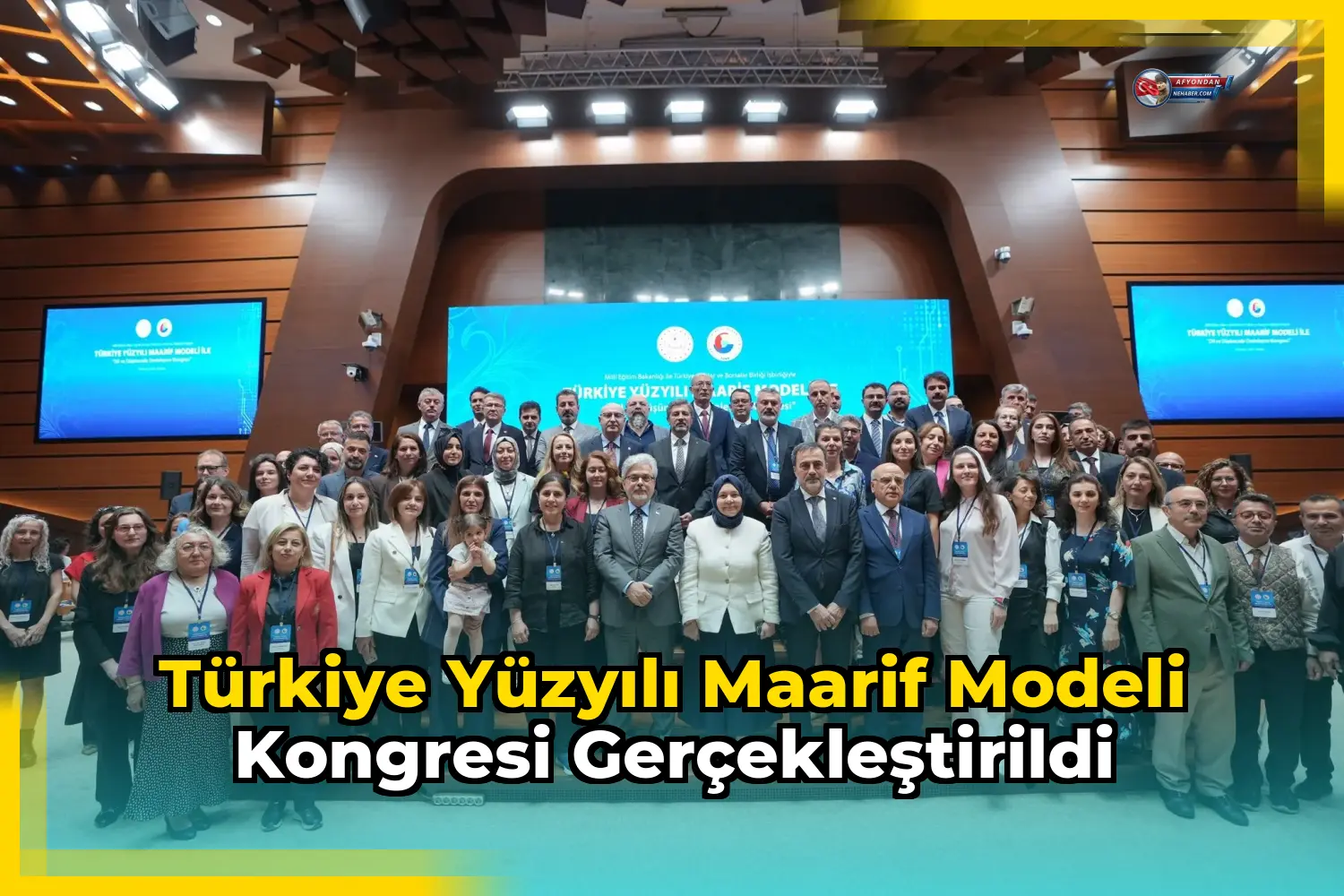 Türkiye Yüzyılı Maarif Modeli Kongresi Gerçekleştirildi