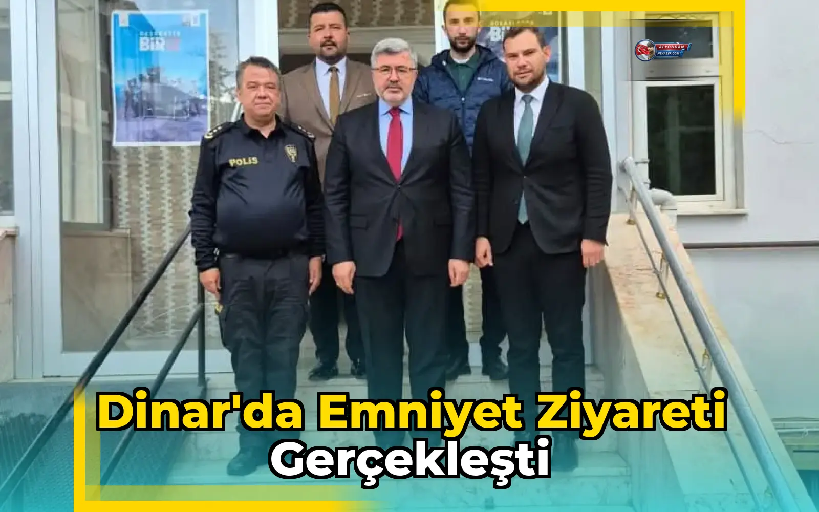 Dinar'da Emniyet Ziyareti Gerçekleşti
