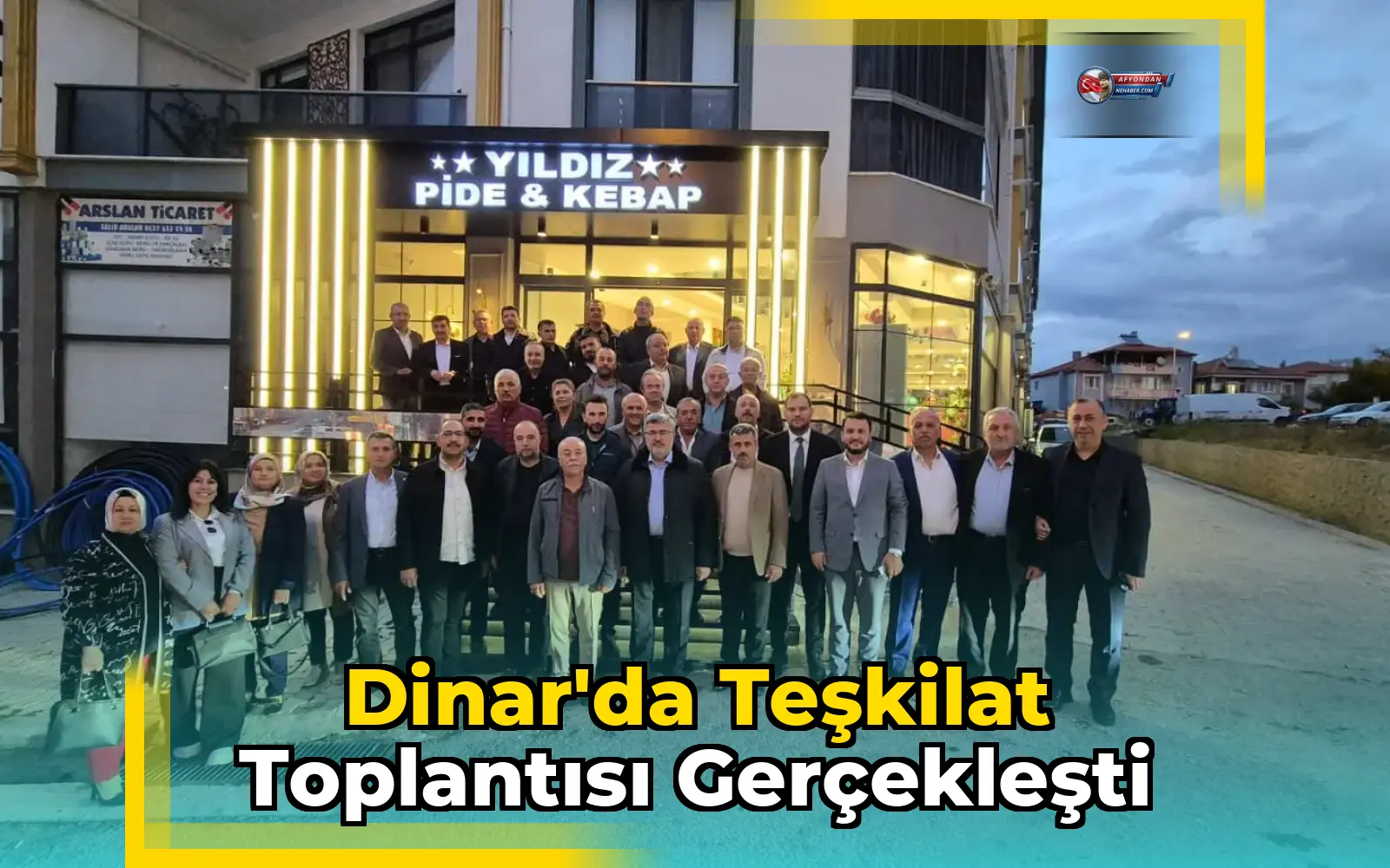 Dinar'da Teşkilat Toplantısı Gerçekleşti