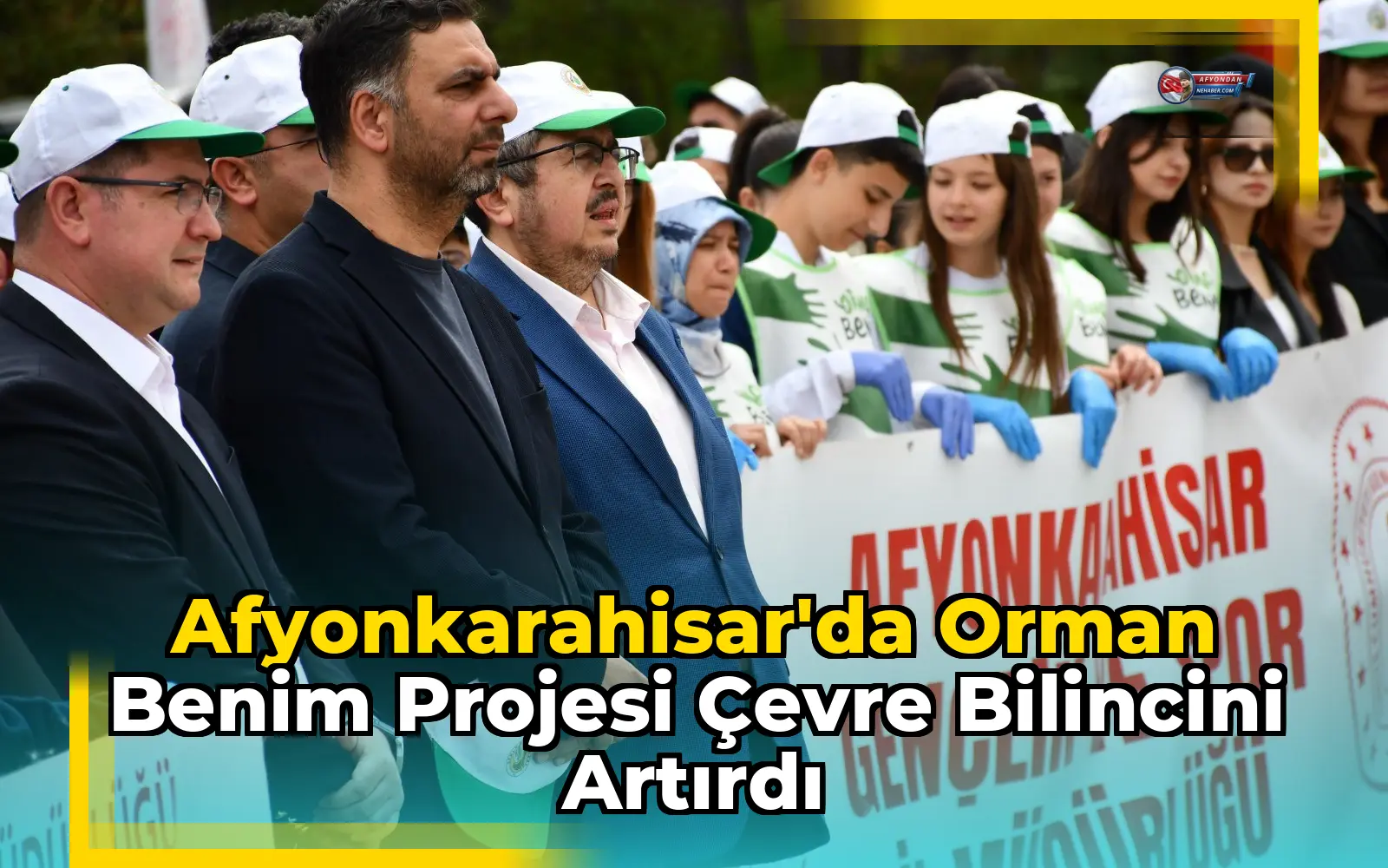 Afyonkarahisar'da Orman Benim Projesi Çevre Bilincini Artırdı