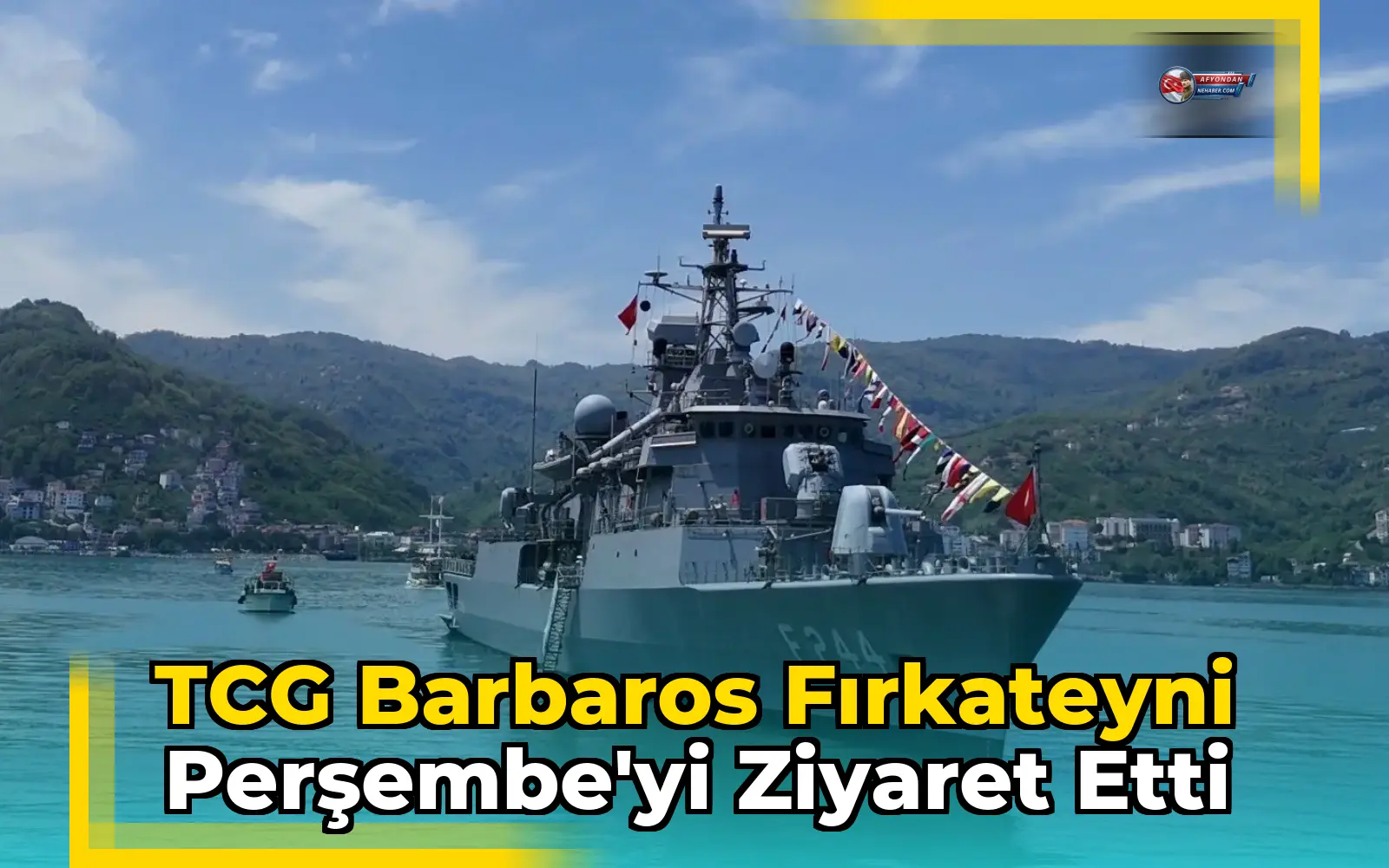 TCG Barbaros Fırkateyni Perşembe'yi Ziyaret Etti
