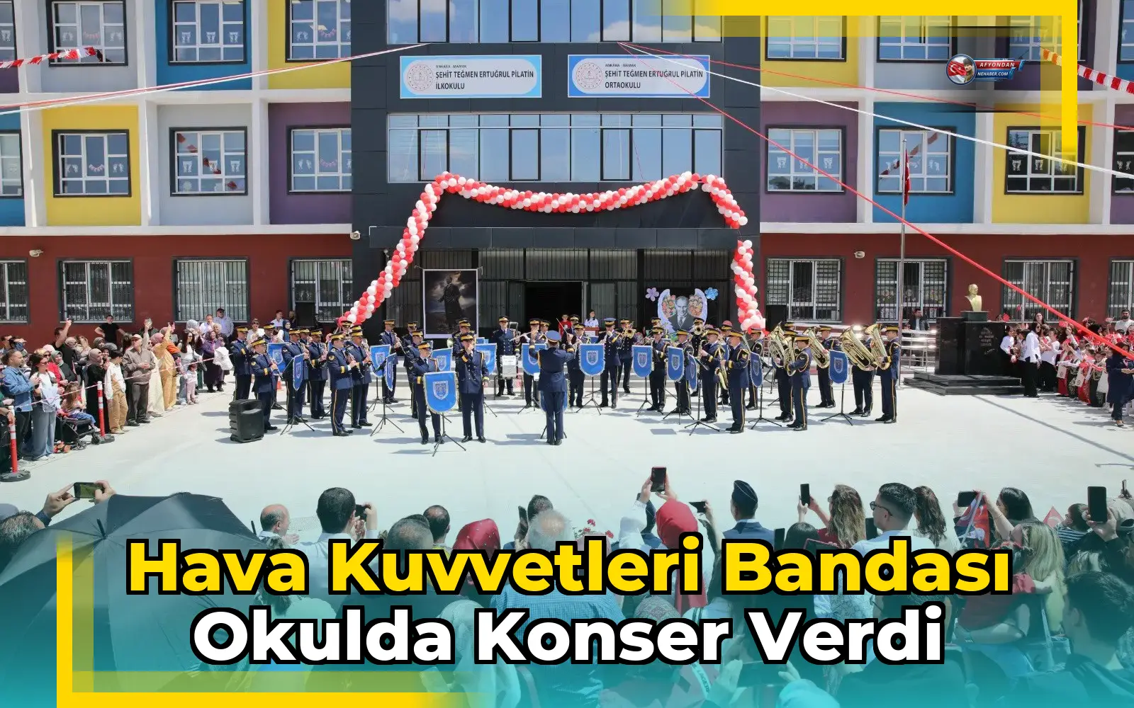 Hava Kuvvetleri Bandası okulda konser verdi