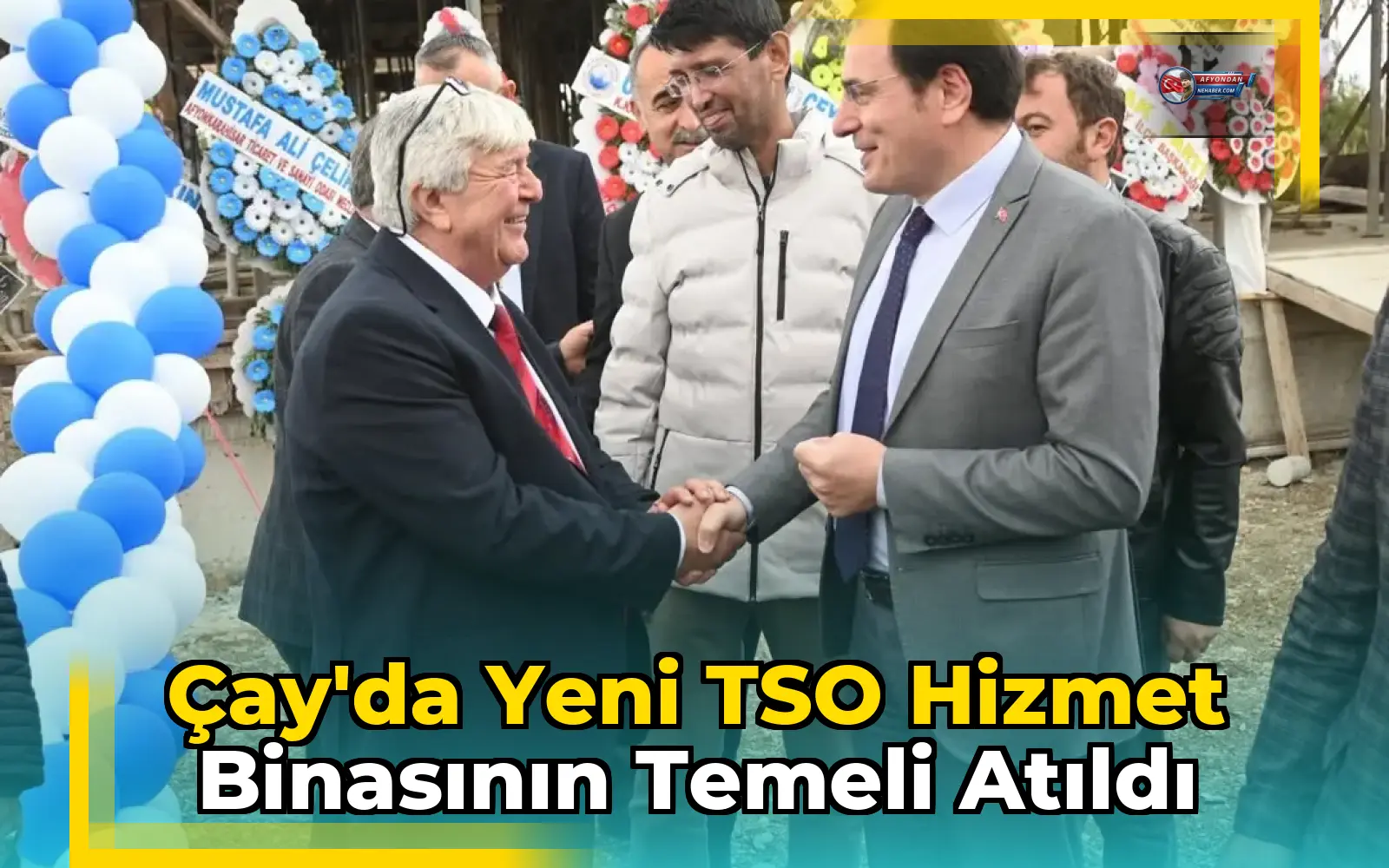 Çay'da Yeni TSO Hizmet Binasının Temeli Atıldı