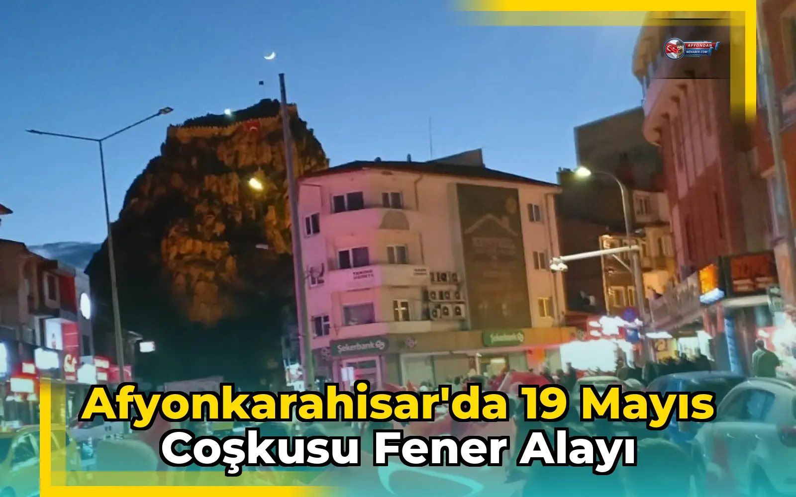 Afyonkarahisar'da 19 Mayıs Coşkusu Fener Alayı