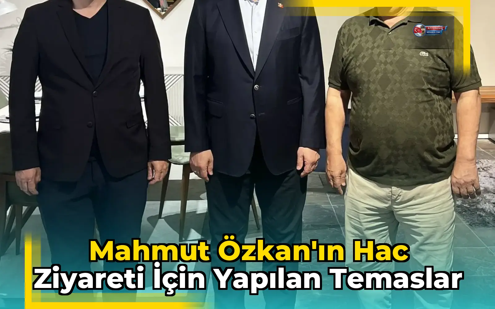 Mahmut Özkan'ın Hac Ziyareti için Yapılan Temaslar