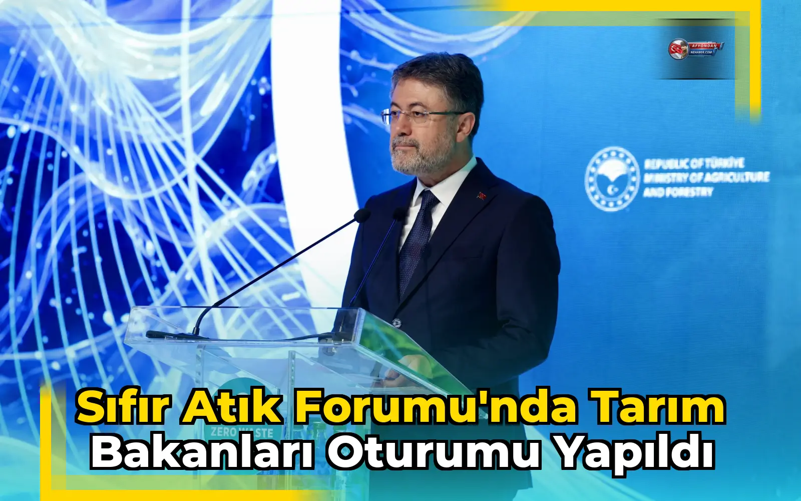 Sıfır Atık Forumu'nda Tarım Bakanları Oturumu Yapıldı
