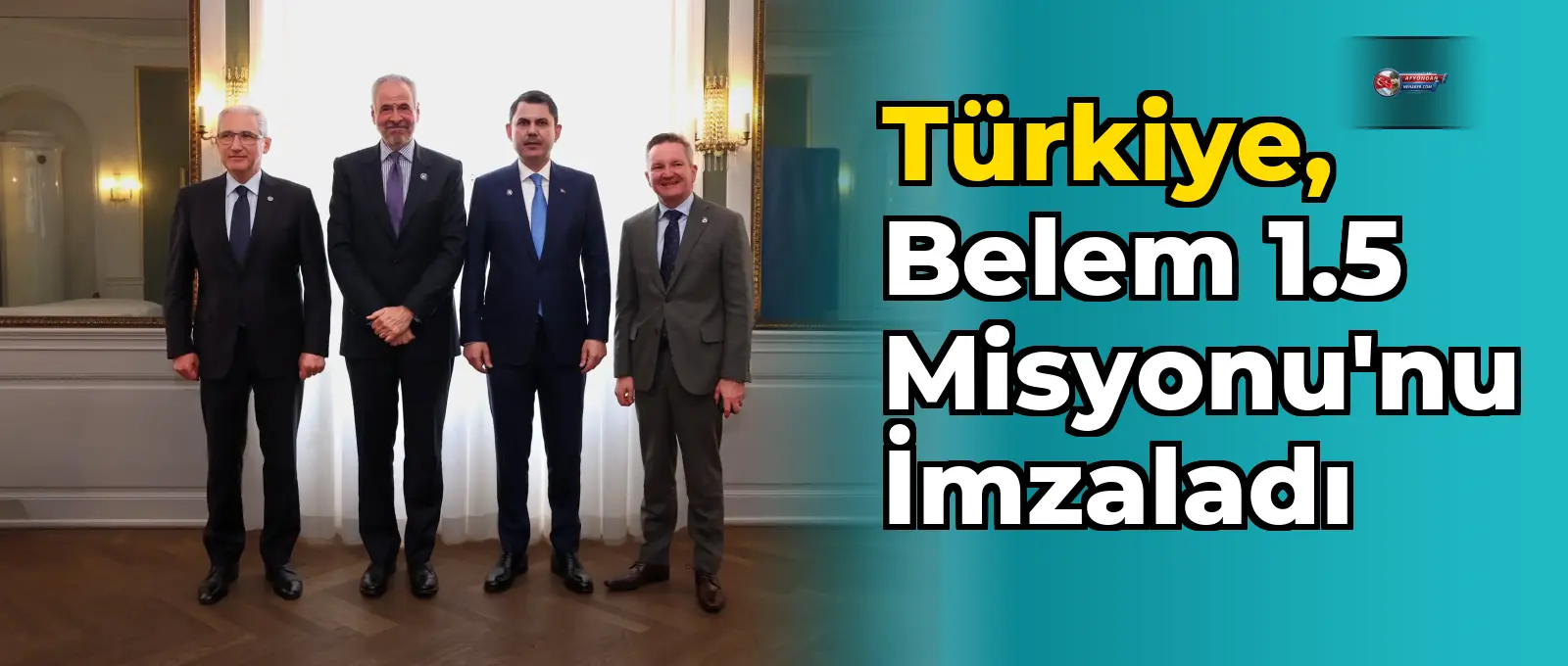 Türkiye, Belem 1.5 Misyonu'nu imzaladı