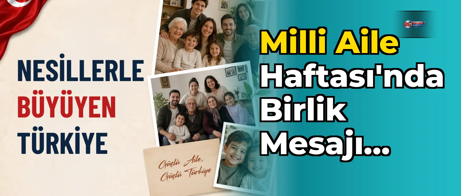 Milli Aile Haftası'nda birlik mesajı verildi