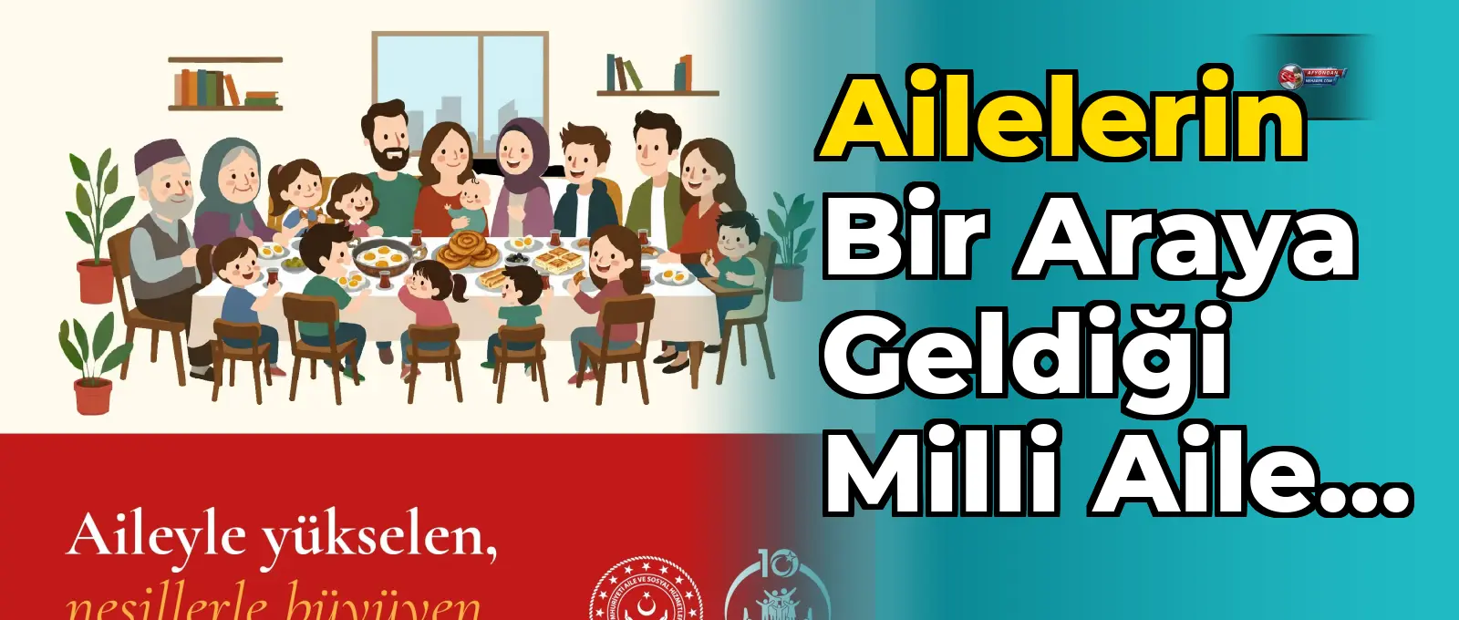 Ailelerin bir araya geldiği Milli Aile Haftası