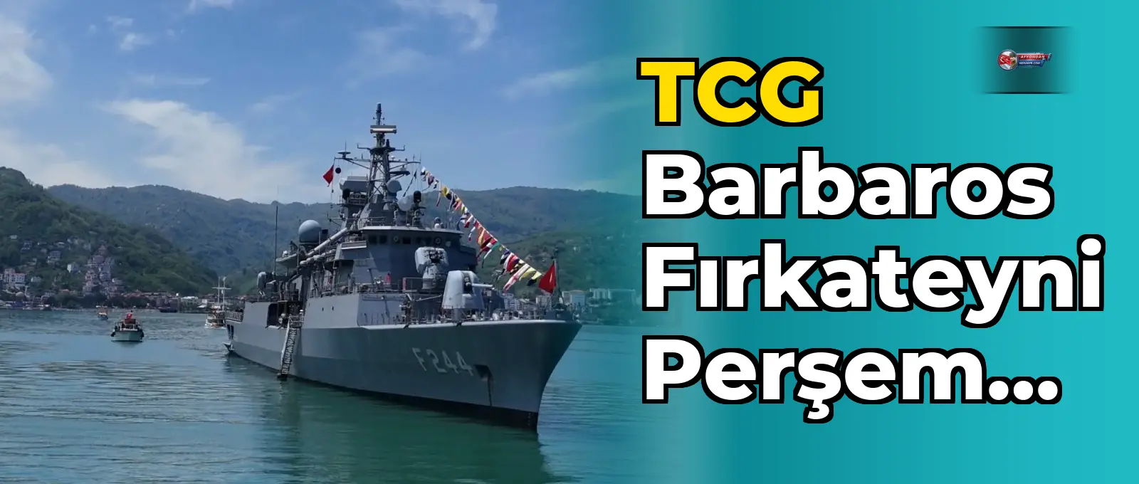 TCG Barbaros Fırkateyni Perşembe'yi Ziyaret Etti