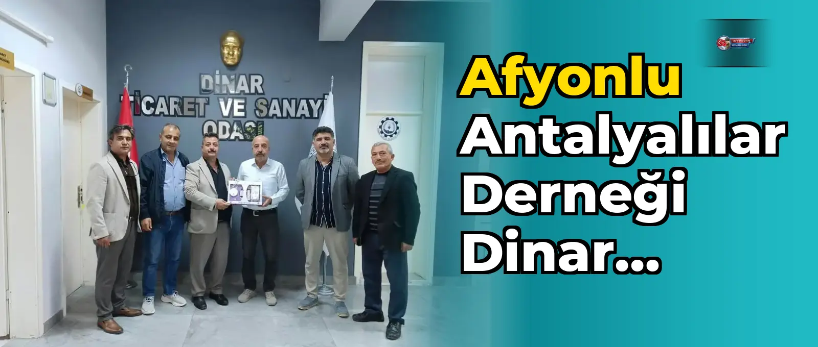 Afyonlu Antalyalılar Derneği Dinar Odamızı Ziyaret Etti