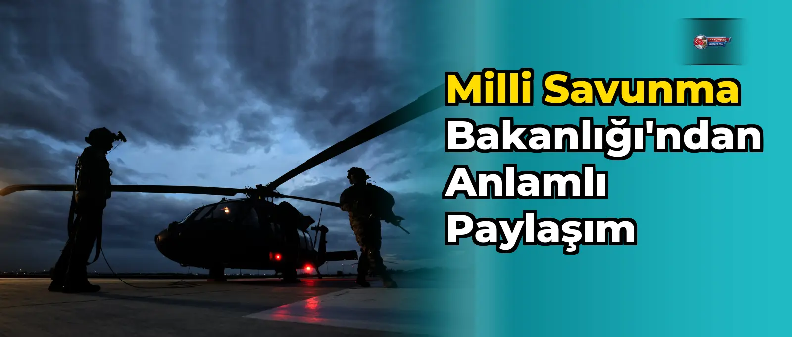 Milli Savunma Bakanlığı'ndan anlamlı paylaşım